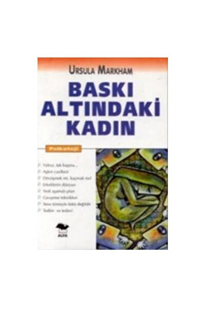 Alfa Yayınları Baskı Altındaki Kadın + Yapışkanlı Not Kağıdı