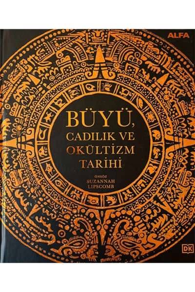 Alfa Yayınları Büyü, Cadılık ve Okültizm Tarihi / Suzannah Lipscomb / Alfa Ya...