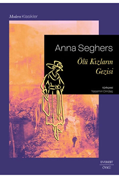 Everest Yayınları Ölü Kızların Gezisi / Anna Seghers /