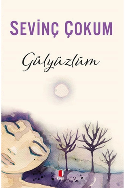 Kapı Yayınları Gülyüzlüm / Sevinç Çokum</DNTCTMS> / /  9786055147099