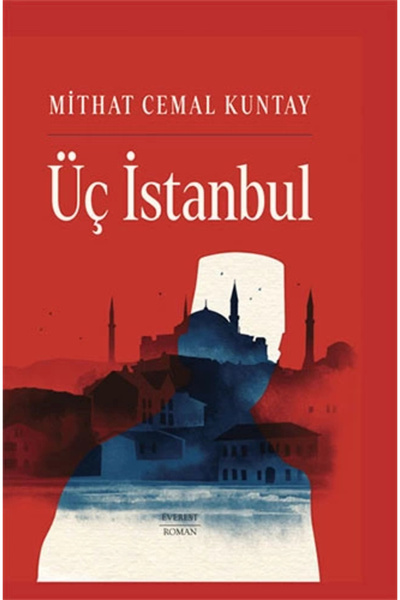 Everest Yayınları Üç İstanbul (Ciltli)
