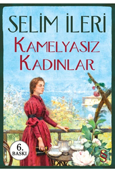 Everest Yayınları Kamelyasız Kadınlar