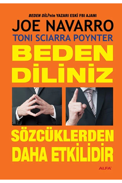 Alfa Yayınları Beden Diliniz Sözcüklerden Daha Etkilidir