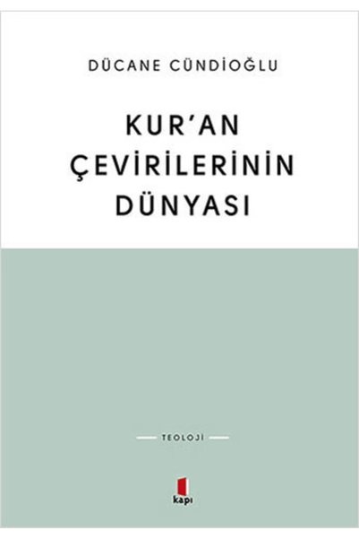 Kapı Yayınları The World of Quran Translations