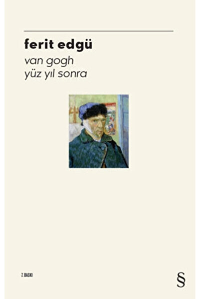 Everest Yayınları Van Gogh - Yüz Yıl Sonra- Ferit Edgü