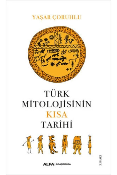 Alfa Yayınları Türk Mitolojisinin Kısa Tarihi