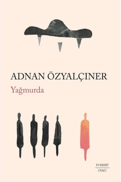 Everest Yayınları Yağmurda, Adnan Özyalçıner, , Yağmurda Kitabı, 72 Sayfa
