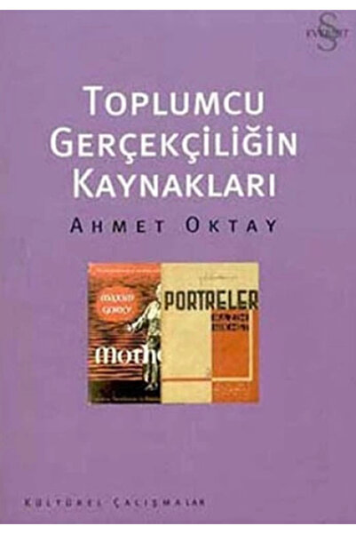 Everest Yayınları Toplumcu Gerçekçiliğin Kaynakları