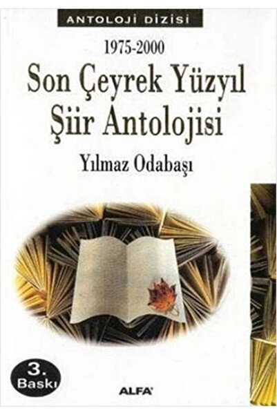 Alfa Yayınları Son Çeyrek Yüzyıl Şiir Antolojisi