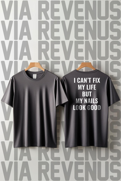 Vordevia I Can'T Fix My Life but My Nails Look Good Back Print Loose Fit 100%...