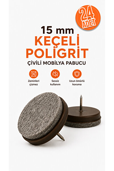 Anra İthal 20 mm Keçeli Poligrit Çivili Mobilya Pabucu 24 Adet Sandalye Masa Koltuk Ayağı Zemin Koruyucu