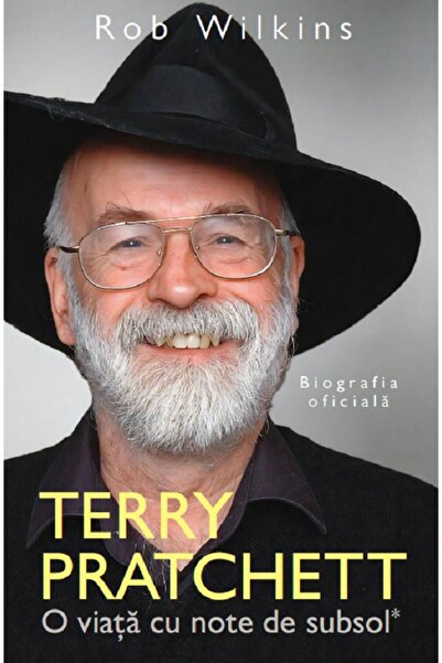 Rao Terry Pratchett. O viata cu note de subsol - Rob Wilkins