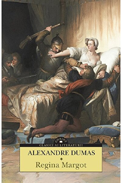 Corint Regina Margot - Alexandre Dumas