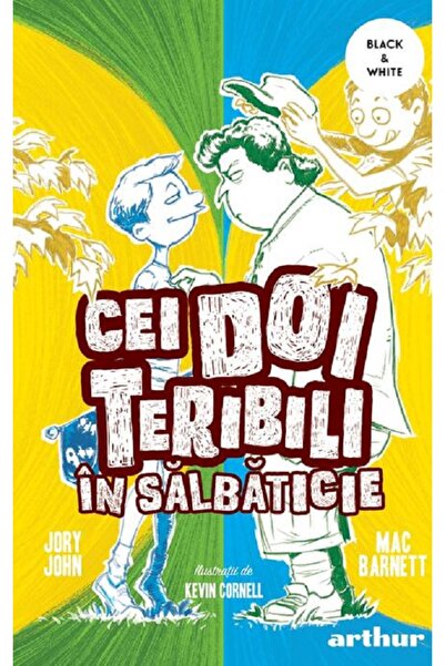 Grupul Editorial Art Cei doi teribili in salbaticie - Mac Barnett, Jory John