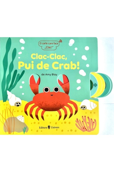 UNIVERS Clac-clac, pui de crab! - Amy Blay