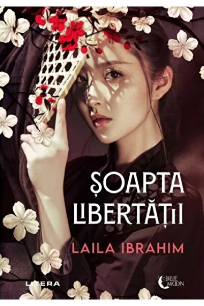 Litera Soapta libertatii - Laila Ibrahim