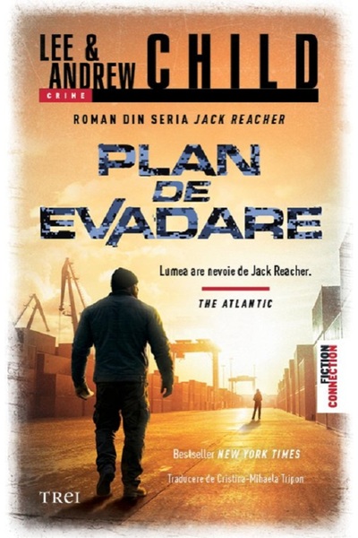 Trei Plan de evadare - Lee Child, Andrew Child