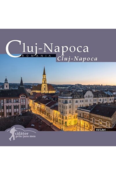 Ad Libri Cluj- Napoca. Calator prin tara mea - Dana Ciolca, Florin Andreescu