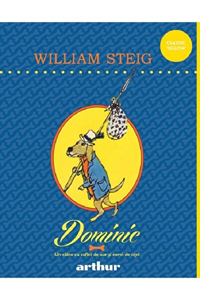 Grupul Editorial Art Dominic. Un caine cu suflet de aur si nervi de otel - Wi...