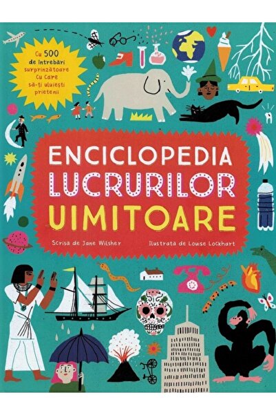 OMNIUM Enciclopedia lucrurilor uimitoare - Jane Wilsher