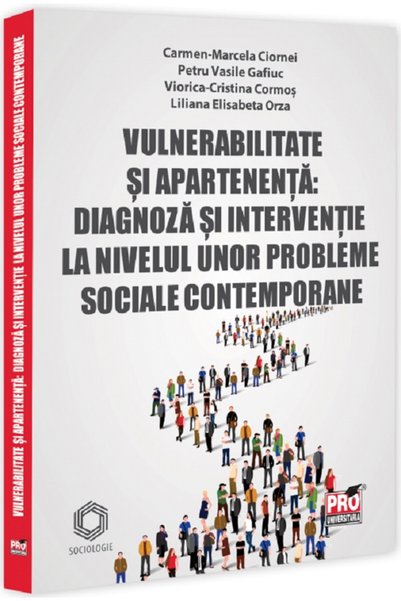 Pro Universitaria Vulnerabilitate si apartenenta. Diagnoza si interventie la ...