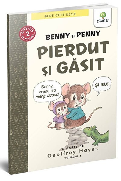 Editura Gama Benny Si Penny: Lost and Found! , Geoffrey Hayes - Gama Publishing