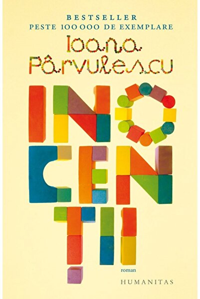 Humanitas Inocentii - Ioana Parvulescu