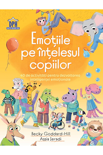 Editura DPH Emotions for Children to Understand , Becky Goddard-Hill - DPH Pu...