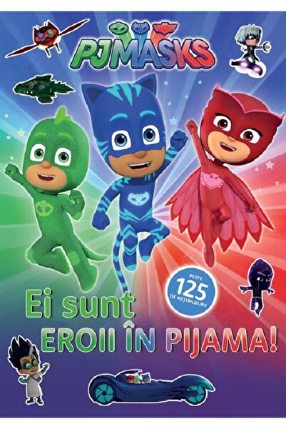 Grupul Editorial Art Pjmasks: Ei sunt Eroii in Pijama!