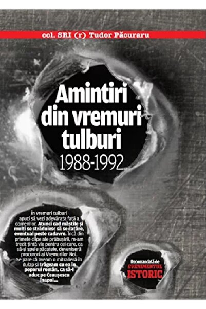 EVENIMENTUL SI CAPITAL Amintiri din vremuri tulburi 1988-1992 - Tudor Pacuraru