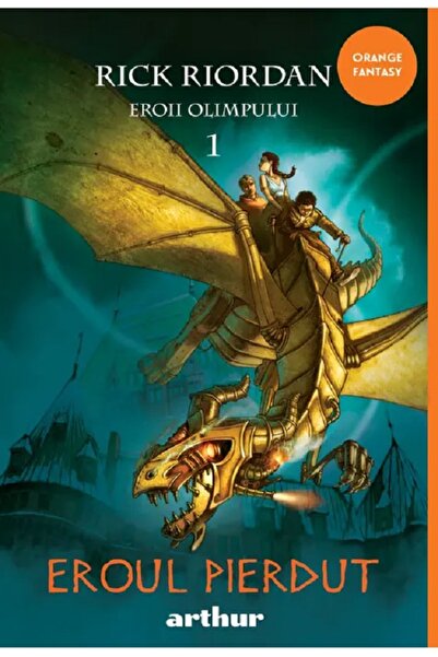 Grupul Editorial Art Eroii Olimpului Vol.1: Eroul pierdut - Rick Riordan
