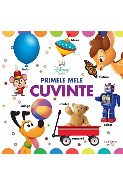 Litera Disney bebe. Primele mele cuvinte
