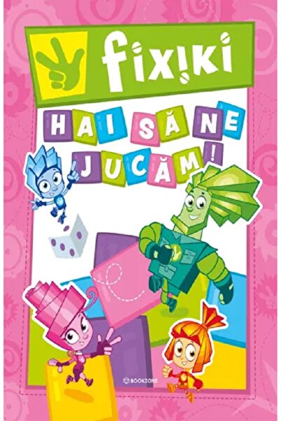 Bookzone Fixiki. Hai sa ne jucam!