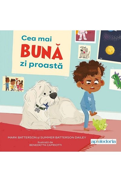 ACT si Politon Cea mai buna zi proasta - Mark Batterson, Summer Batterson Dailey