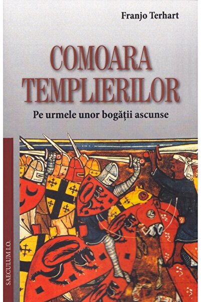 SAECULUM I.O. Comoara templierilor - Franjo Terhart