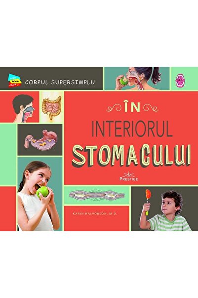 Prestige In interiorul stomacului - Karin Halvorson