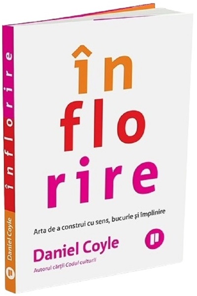 Publica Inflorire - Daniel Coyle
