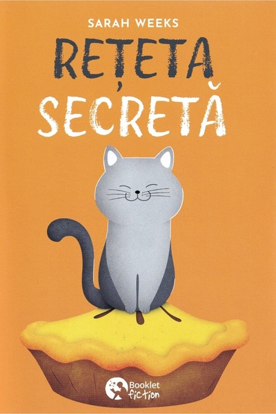 Booklet Reteta secreta - Sarah Weeks