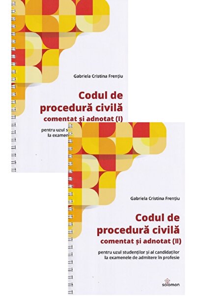 Solomon Codul de procedura civila comentat si adnotat Vol.1 + Vol.2 Ed.Spiral...