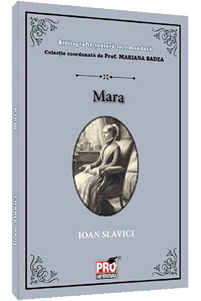 Pro Universitaria Mara - Ioan Slavici