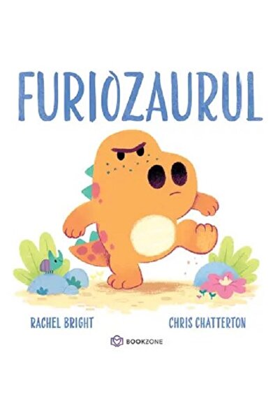 Bookzone Furiozaurul - Rachel Bright