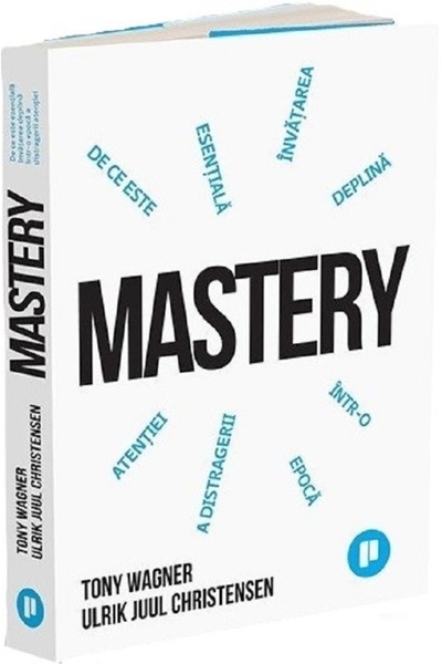 Publica Mastery. De ce invatarea profunda este esentiala intr-o epoca a distr...