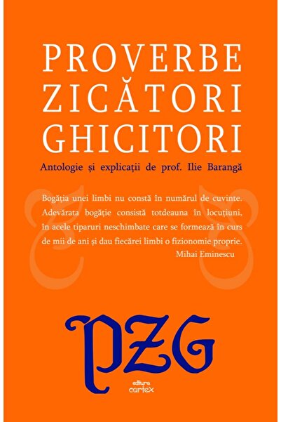 Cartex Proverbe. Zicatori. Ghicitori - Ilie Baranga