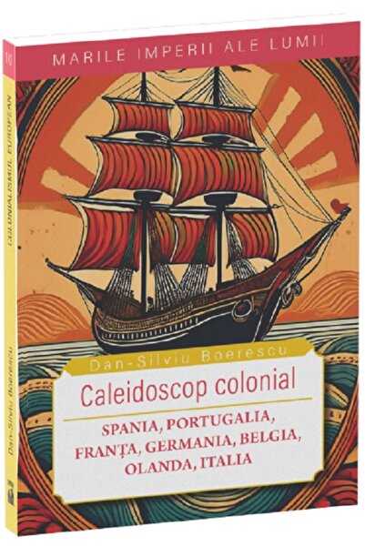 Neverland Caleidoscop colonial. Spania, Portugalia, Franta, Germania, Belgia,...