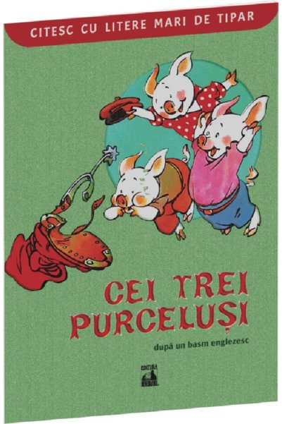 Neverland Cei trei purcelusi. Citesc cu litere mari de tipar