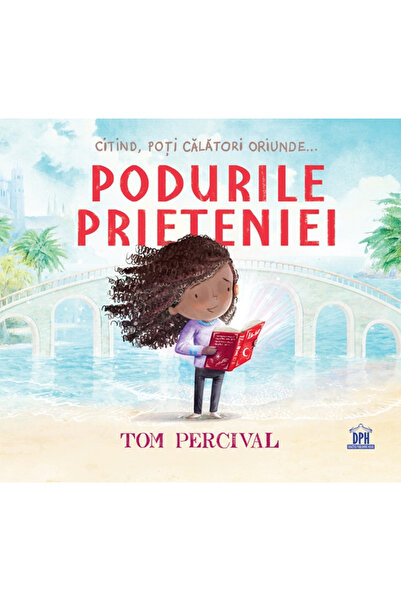 Editura DPH Friendship Bridges , Tom Percival - DPH Publishing House
