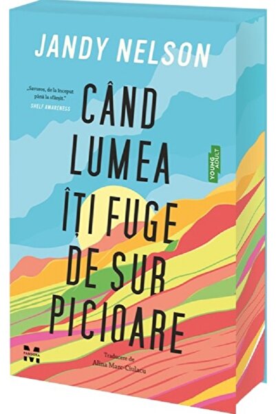 Pandora Cand lumea iti fuge de sub picioare - Jandy Nelson