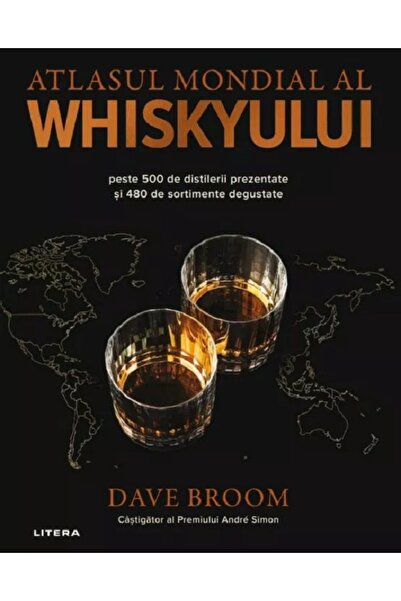 Litera Atlasul mondial al whiskyului - Dave Broom