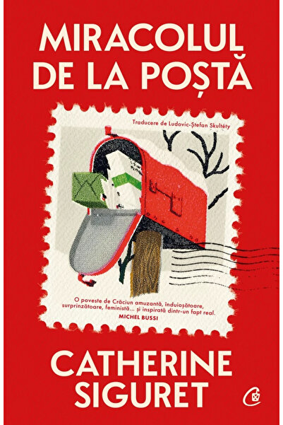 Editura Curtea Veche The Miracle from the Post Office, Catherine Siguret - Cu...