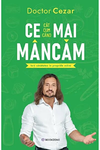 Bookzone Ce mai mancam - Doctor Cezar